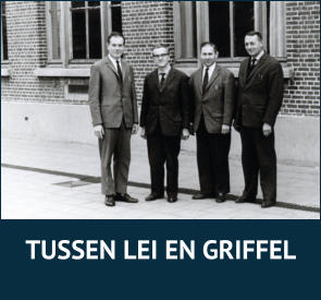 TUSSEN LEI EN GRIFFEL
