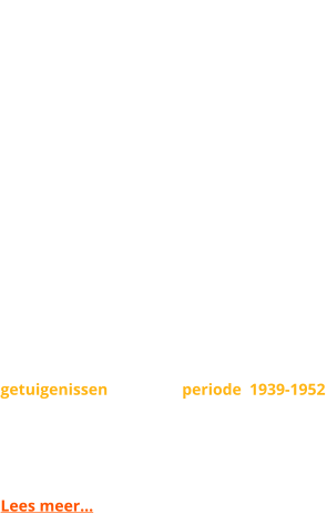 EXPO 1939-1952 Hingene op de vooravond van de Tweede Wereldoorlog, Verzet en Collaboratie, Bevrijdingsdagen, Repressie, Konings-kwestie, Wit en Zwart. Wij zijn op zoek naar getuigenissen over de periode 1939-1952 (Verzet en Collaboratie). Het kan gaan om directe betrokkenen, kinderen van of familieleden.   Lees meer…